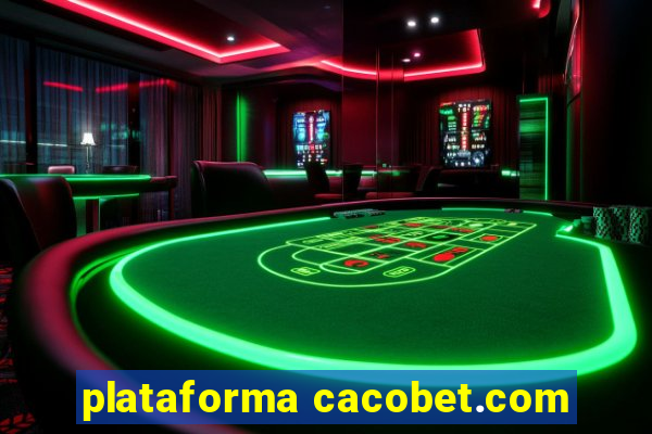 plataforma cacobet.com